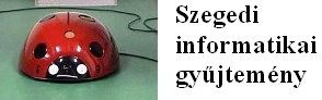 Európában egyedülálló informatikatörténeti gyûjtemény Szegeden!